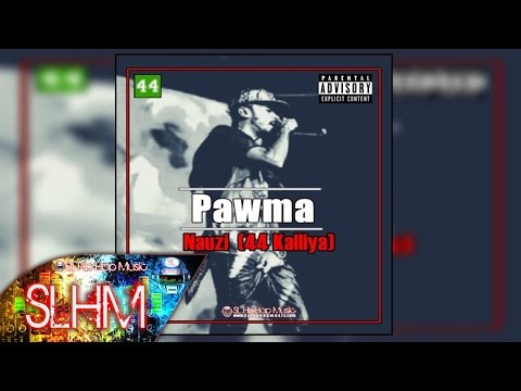 Pawma - Nauzi (44 Kalliya)  (Audio)
