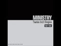 Ministry - He's Angry (Twelve Inch Singles 1981-1984)