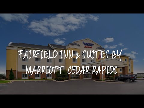Fairfield Inn & Suites by Marriott Cedar Rapids Review - Cedar Rapids , United States of America