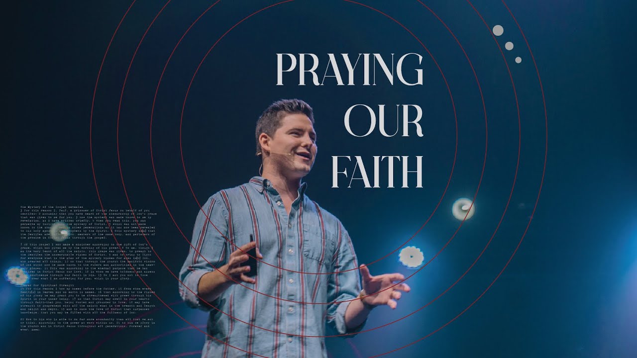 Praying Our Faith | Chris Absher