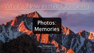 Photos Tutorial in macOS Sierra: Memories