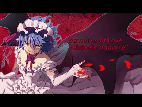 vampires of love - diabetic vampire (nightcore)