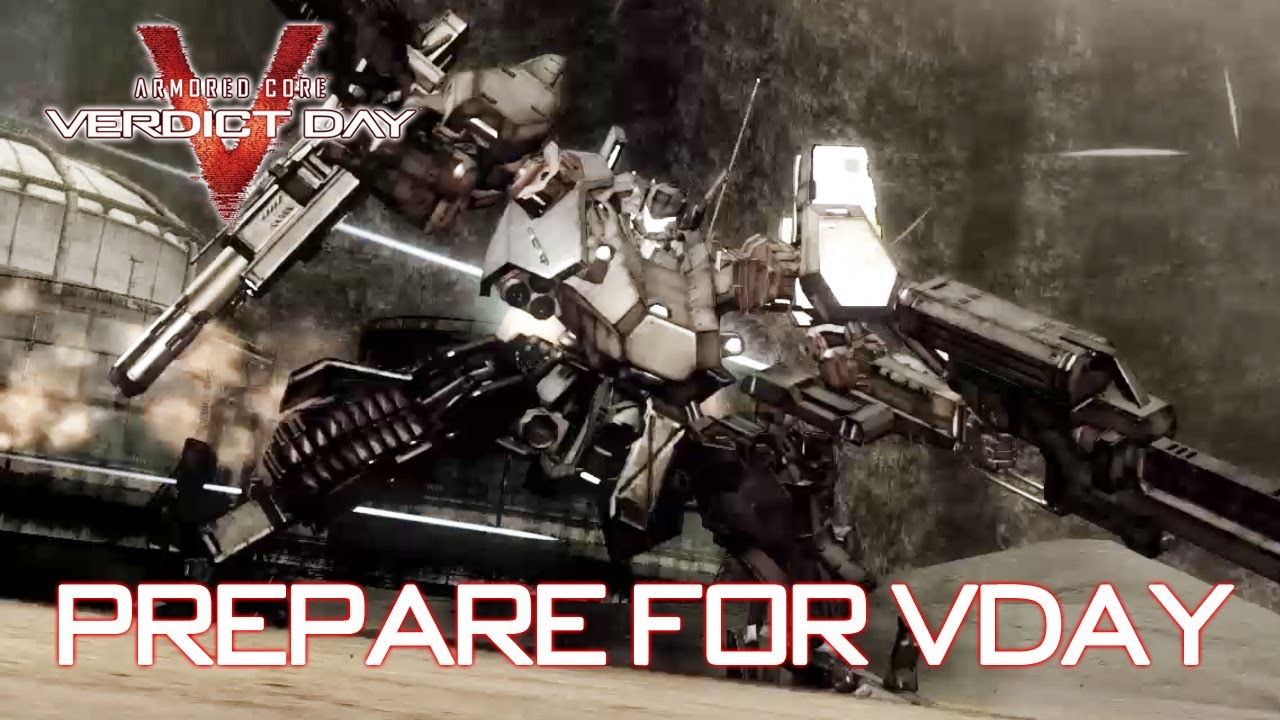 Armored Core Verdict Day - PS3/X360 - Prepare for Vday - YouTube