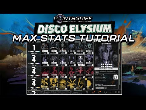 Disco Elysium - How To Get Max Stats (PC/Mac/Linux Only)