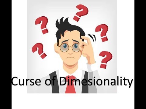 Curse of Dimensionality Easily explained| Machine Learning