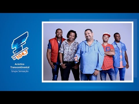 Acústico Transcontinental FM 104,7 - Grupo Sensação (Ao Vivo)