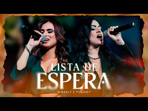 Mikaely e Poliany - Lista de Espera