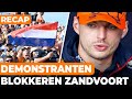Demonstranten blokkeren ingang Circuit Zandvoort, Verstappen blikt vooruit Dutch GP | GPFans Recap