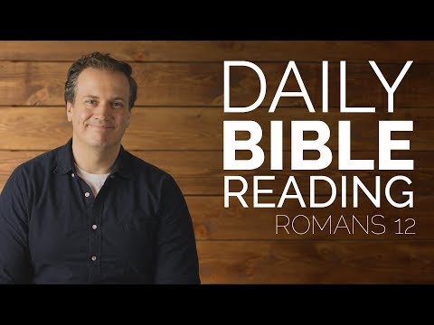 Romans 12 - Daily Bible Study