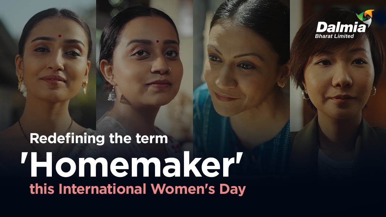 Dalmia Cement — Redefining 'Homemaker' (International Women's Day) — Production Designer for Dalmia Cement, 2023