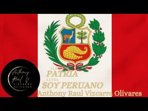 SOY PERUANO - ANTHONY RAÚL VIZCARRA OLIVARES #music #SOYPERUANO #peru