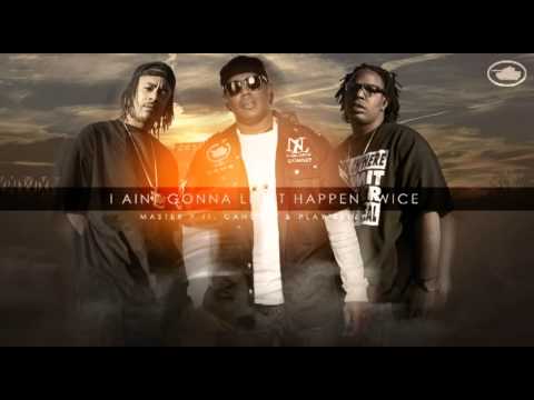 I Aint Gonna Let It Happen Twice - Master P ft. Gangsta & Play Beezy
