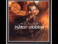 Ishtar Alabina Lolole - Don't Let Me Be