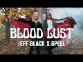 Jeff Black x Spell - Blood Lust (Official Video)