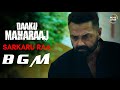 Daaku Maharaaj Sarkaru Raa BGM Daaku Maharaaj Villian BGM Thaman BGMs