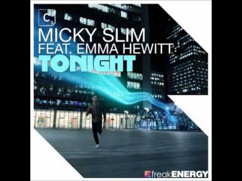 Micky Slim feat  Emma Hewitt    Tonight Marc Spence Remix