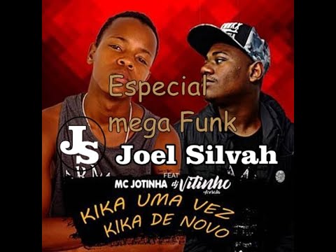 Mega Funk Pancadão  2020 - Mc Jotinha e Mc PR - Kika uma vez,Kika Denovo / Joel Silvah