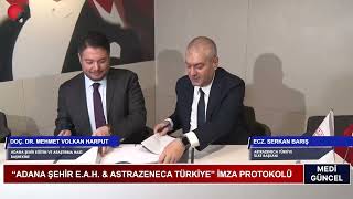 Adana Şehir E.A.H & AstraZeneca İmza Protokolü