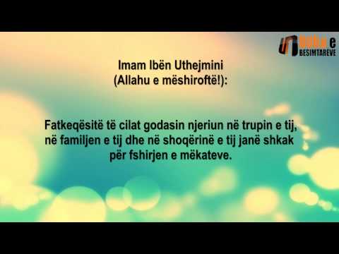 Njeriu përballë sprovave që e godasin Imam ibën Uthejmin