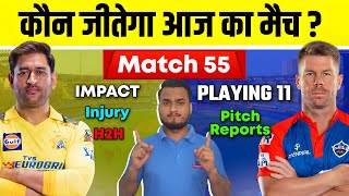 IPL 2023 Match 55 : Chennai Super Kings Vs Delhi Capitals Playing 11, Pitch, H2H, Injury, Prediction