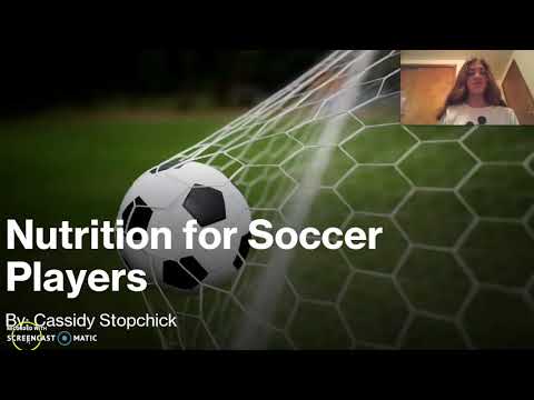 Cassidy Stopchick- Nutrition for Soccer players