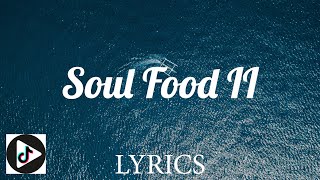 Logic - Soul Food II (Lyrics)