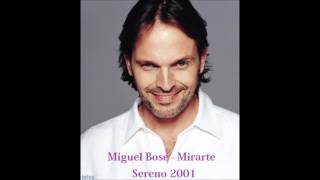 Miguel Bosé - Mirarte