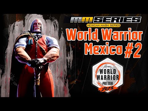Top 8 - World Warrior México #2 - Mexican Mash Series