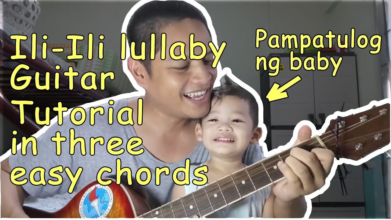 How to play ili-ili lullaby on a guitar (in 3 easy chords)