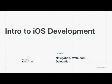 Intro to iOS Development: Lecture 3 - Navigation, MVC, and Delegation