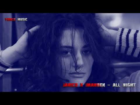 Jarico x Imanbek - All Night (2020)