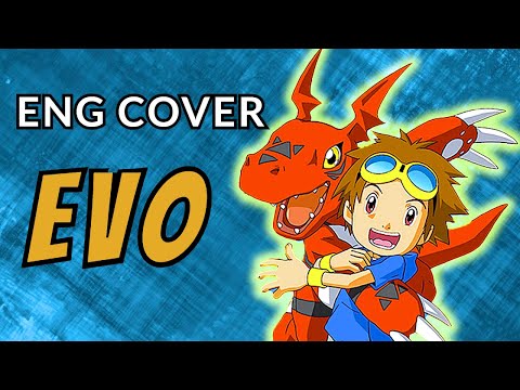English Cover | Digimon Tamers Digivolution Song | EVO | WILD CHILD BOUND
