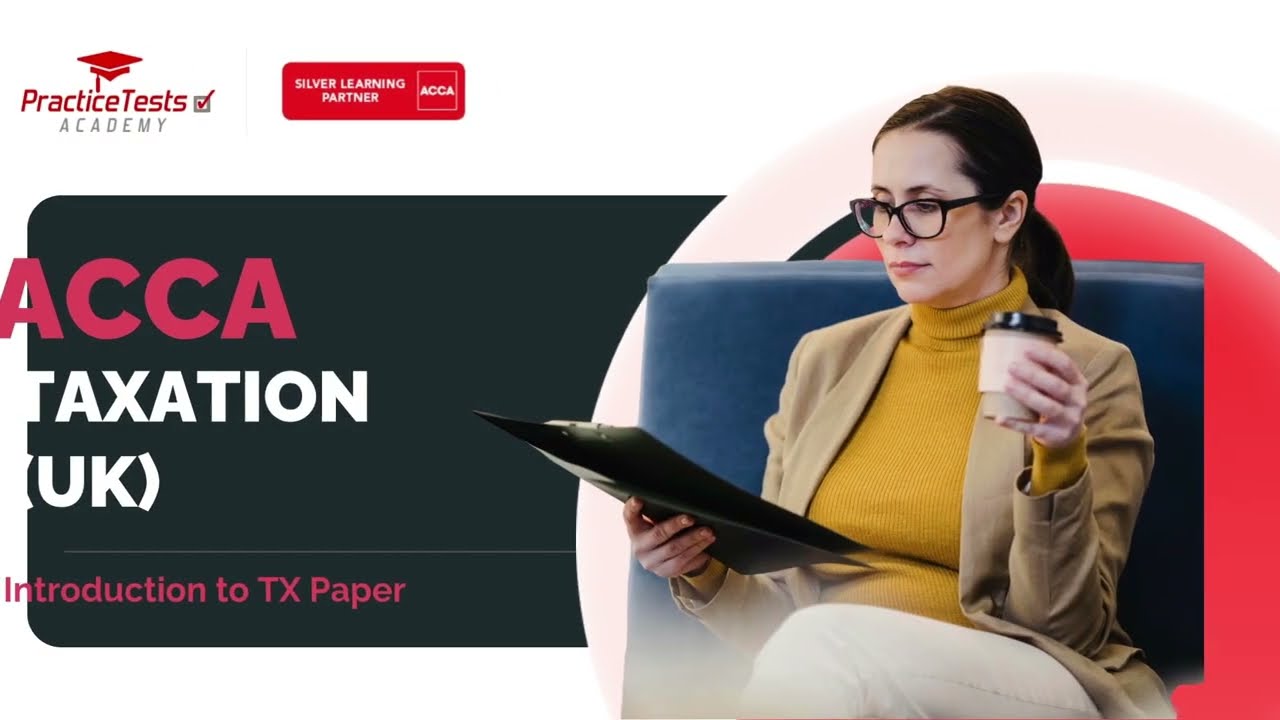 Introduction to ACCA TX (UK) paper video