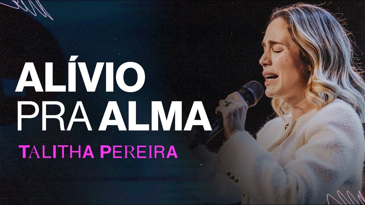 ALIVIO PRA ALMA | Talitha Pereira