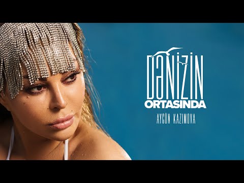 Aygün Kazımova - Dənizin Ortasında (Official Audio)