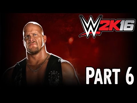 WWE 2K16 Showcase Austin 3:16 Walkthrough Part 6 Gameplay Lets Play