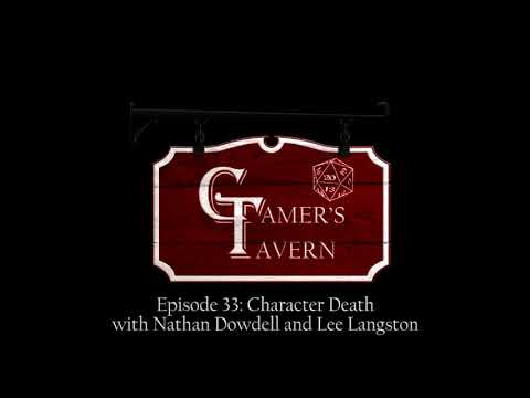Gamer's Tavern Ep 33: Character Death