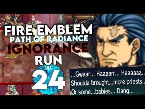 The funniest boss in the game! Let's Play Path of Radiance Ignorance Run - Part 24