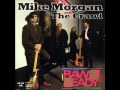 Mike Morgan And The Crawl - If My Baby Quit Me ...
