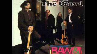 Mike Morgan And The Crawl - If My Baby Quit Me