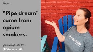 Teaser: Origin of Pipe Dream