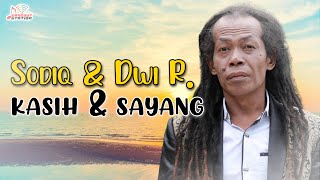 Download lagu Sodiq & Dwi Ratna - Kasih Dan Sayang mp3 Download lagu Sodiq & Dwi Ratna - Kasih Dan Sayang mp3