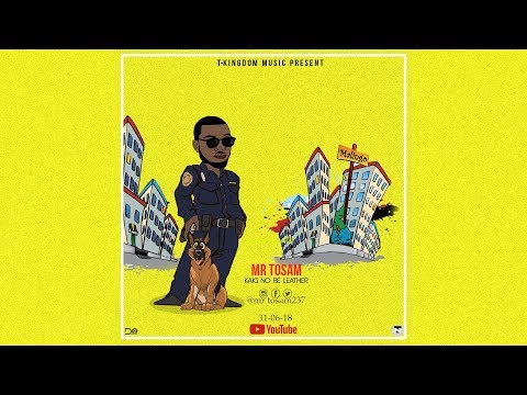 Mr Tosam Kaki no be Leather