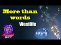 [Karaoke] Westlife- More than words