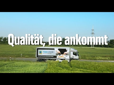 EDEKA Foodservice Unternehmensvideo - Unser Unternehmen und unsere Leistungen für Sie!