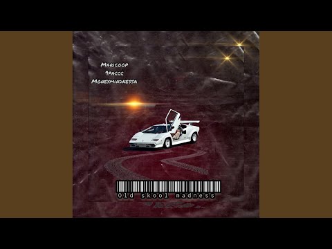 old skool madness (feat. 9paccc & Moneymindnessa)