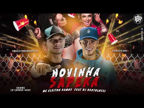 MC CLEITON RAMOS FEAT DJ BERTOLOSSI - NOVINHA SAPEKA