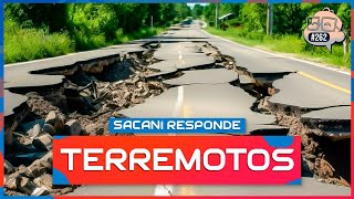 SACANI RESPONDE [TERREMOTOS] Ciência Sem Fim #262