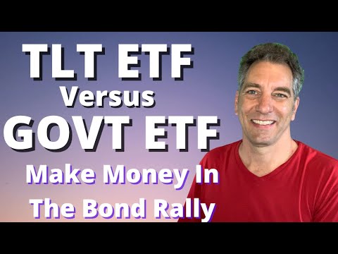 TLT ETF versus GOVT ETF and how to make money in the bond rally with ETFs