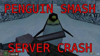 PENGUIN SMASH == SERVER CRASH